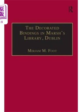 海外直订Decorated Bindings in Marsh's Library, Dublin 都柏林马什图书馆的装饰装帧