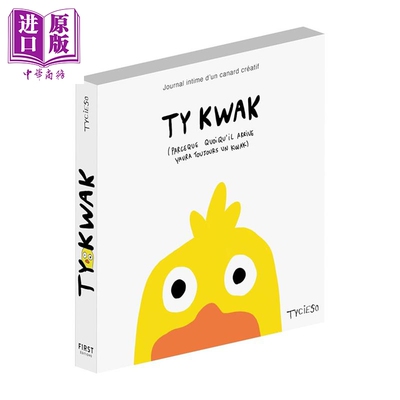 预售 【法文版】治愈绘画 创意小鸭的幽默日记 法国艺术家Tycieso作品 Ty kwak Journal intime dun canard creatif 原版【中商原?