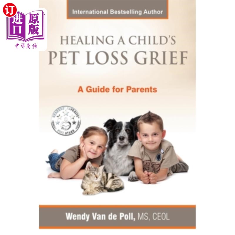 海外直订Healing A Child's Pet Loss Grief: A Guide for Parents治愈孩子失去宠物的悲痛：父母指南