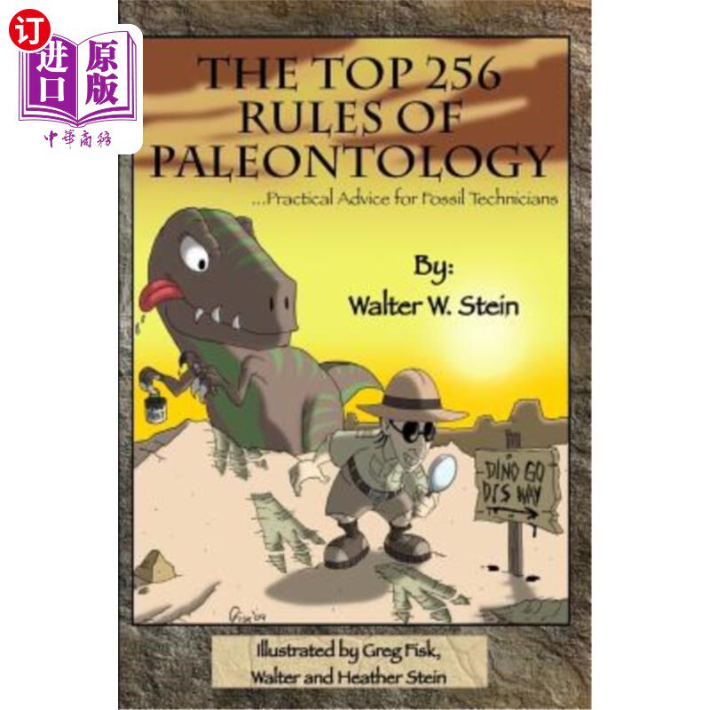 海外直订The Top 256 Rules of Paleontology: ...Practical Advice for Fossil Technicians 古生物学前256条规则：给化石技