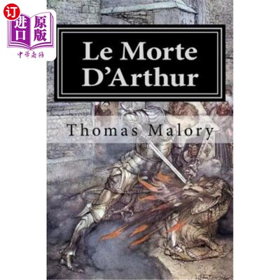 海外直订Le Morte d'Arthur: Illustrated 《亚瑟之死：插图》