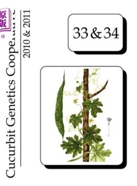 海外直订Cucurbit Genetics Cooperative 2010 & 2011 瓜类遗传合作社2010 & 2011