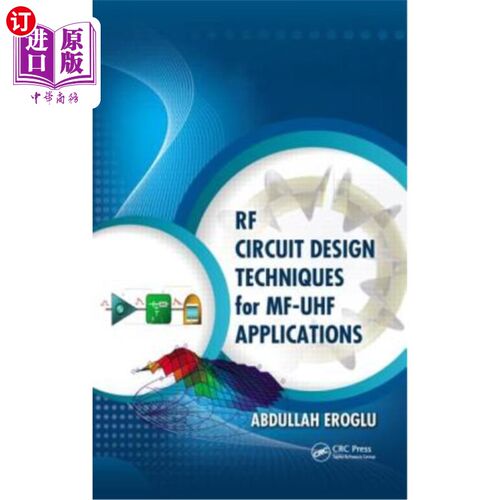 海外直订RF Circuit Design Techniques for Mf-UHF Applications 中频-超高频应用射频电路设计技术