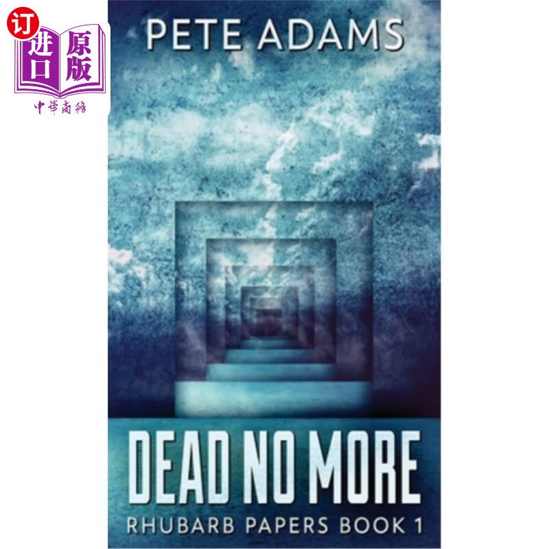 海外直订Dead No More: Rhubarb In The Mammon 死亡不再：猛犸象中的大黄