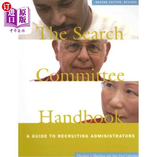 海外直订The Search Committee Handbook: A Guide to Recruiting Administrators 遴选委员会手册:招聘管理人员指南