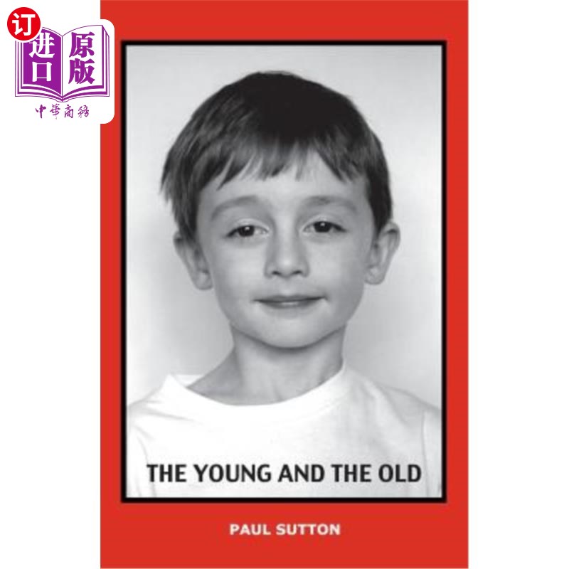 海外直订The Young and the Old 年轻人和老年人