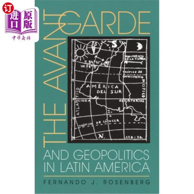 海外直订The Avant-Garde and Geopolitics in Latin America 拉丁美洲的先锋派和地缘政治学