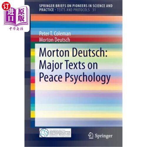 海外直订Morton Deutsch: Major Texts on Peace Psychology 莫顿·德伊奇：关于和平心理学的主要文本
