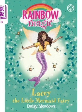 海外直订Rainbow Magic: Lacey the Little Mermaid Fairy 彩虹魔法:小美人鱼仙女蕾西