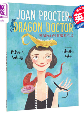 Felicita Sala Joan Procter, Dragon Doctor 一个喜欢爬行动物的女士 精品绘本 低幼认知启蒙绘本 英文原版 3-6岁【中商原版
