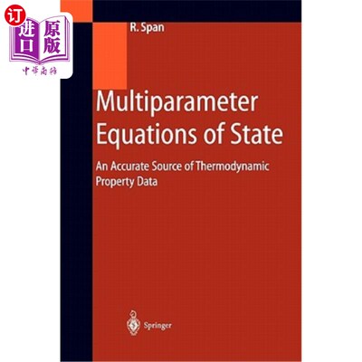 海外直订Multiparameter Equations of State: An Accurate Source of Thermodynamic Property  多参数状态方程：热力学性质