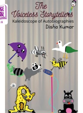 海外直订The Voiceless Storytellers: Kaleidoscope of Autobiographies 无声的说书人:自传的万花筒