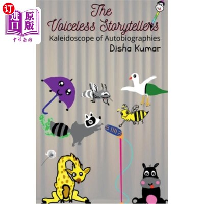 海外直订The Voiceless Storytellers: Kaleidoscope of Autobiographies 无声的说书人:自传的万花筒