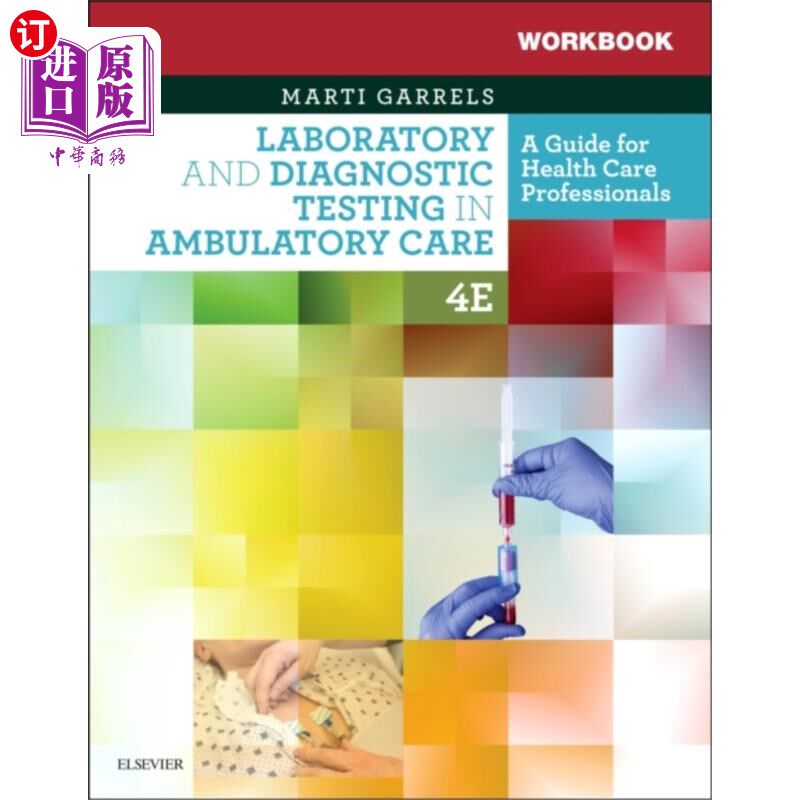 海外直订医药图书Workbook for Laboratory and Diagnostic Testing in Ambulatory Care 门诊实验室及诊断测试工作手册