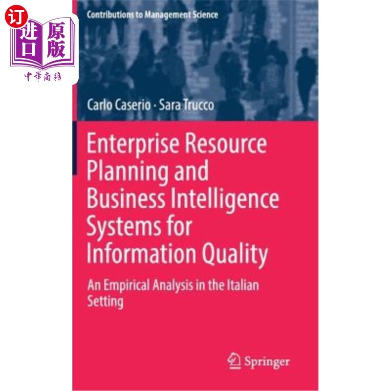 海外直订Enterprise Resource Planning and Business Intelligence Systems for Information Q 企业资源规划与信息质量商业