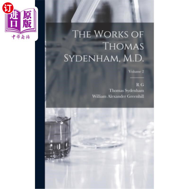 海外直订医药图书The Works of Thomas Sydenham, M.D.; Volume 2 托马斯·西德纳姆博士的作品;卷2