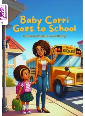 海外直订Baby Corri Goes to School 宝宝Corri去上学