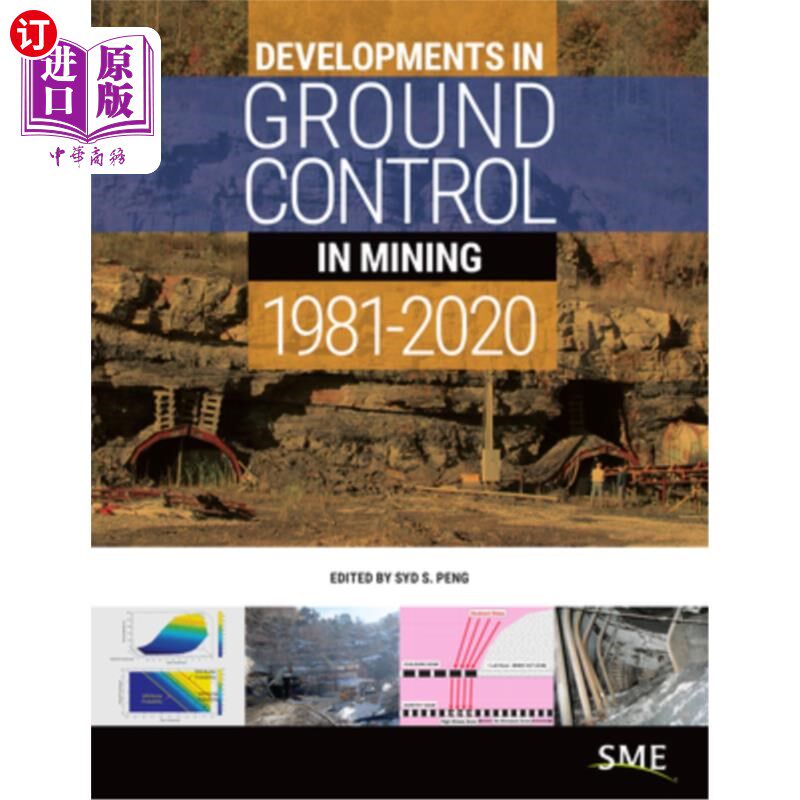 海外直订Developments in Ground Control in Mining 1981-2020 1981-2020年采矿地面控制的发展