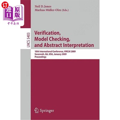 海外直订Verification, Model Checking, and Abstract Interpretation: 10th International Co 验证、模型检验与摘要解释: