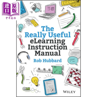 现货 实用学习指导手册 The Really Useful Elearning Instruction Manual Rob Hubbard 英文原版 中商原版 Wiley【中商原版】