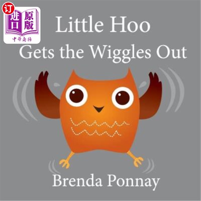 海外直订Little Hoo Gets the Wiggles Out 《小胡儿出去扭扭