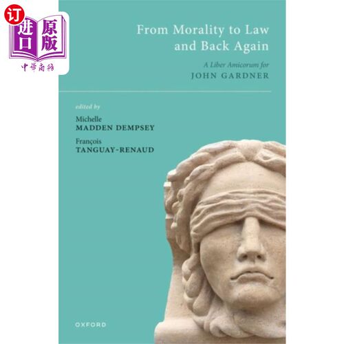 海外直订From Morality to Law and Back Again 从道德到法律再回来