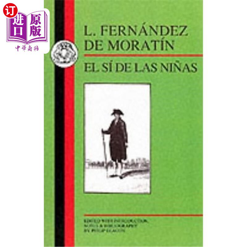 海外直订Moratin: El Si de Las Ninas 莫拉廷：厄尔斯德拉斯尼纳斯