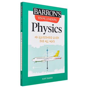巴朗视觉学习 物理学 Barrons Visual Learning Physics 英文原版 Kurt Baker【中商原版】