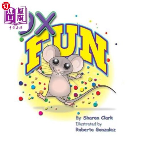 海外直订9x Fun: A Children's Picture Book That Makes Math Fun, with a Cartoon Story Form 9倍乐趣：一本儿童图画书，