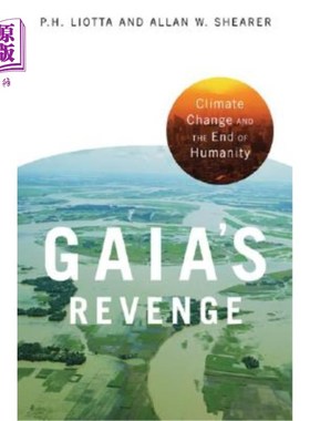 海外直订Gaia's Revenge: Climate Change and Humanity's Loss 气候变化和人类的损失