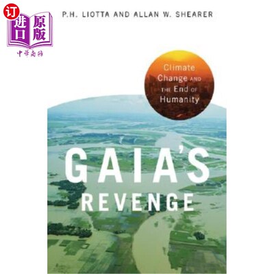 海外直订Gaia's Revenge: Climate Change and Humanity's Loss 气候变化和人类的损失