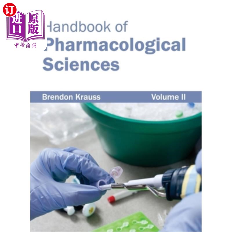 海外直订医药图书Handbook of Pharmacological Sciences: Volume II 药理学手册：第二卷