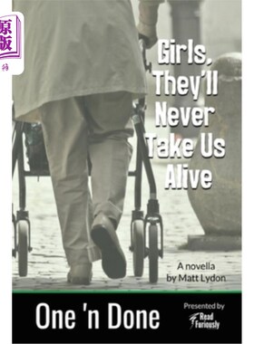 海外直订Girls, They'll Never Take Us Alive 女孩们，他们永远不会活捉我们