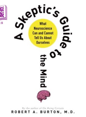 海外直订Skeptic's Guide to the Mind 怀疑论者的心灵指南