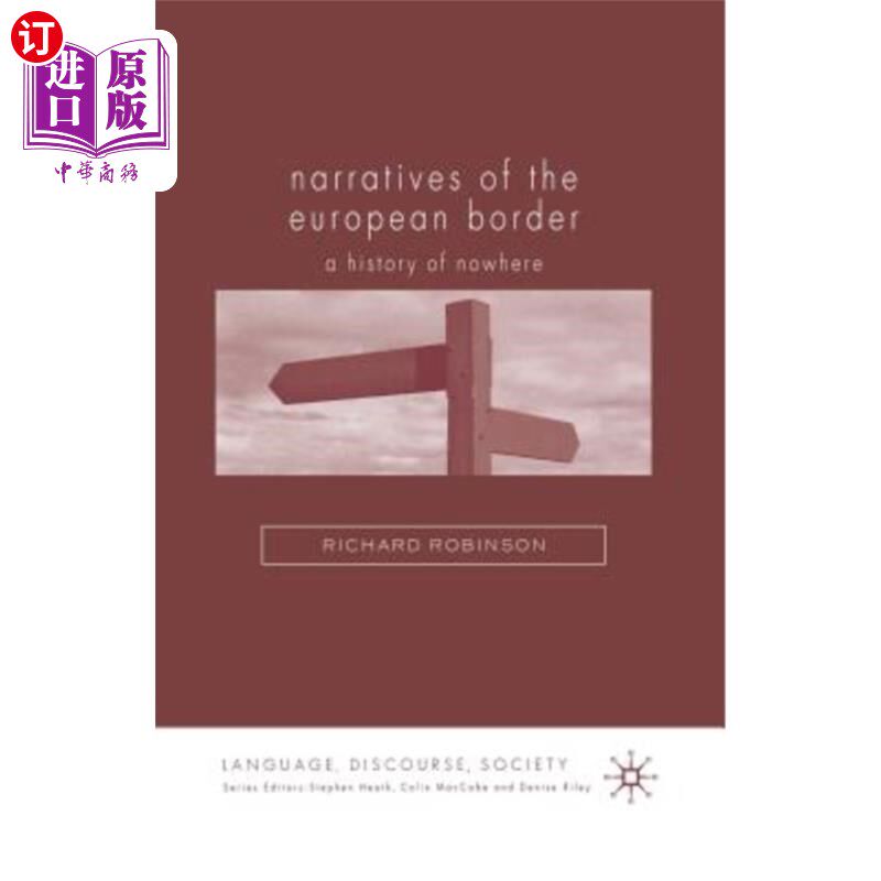 海外直订Narratives of the European Border: A History of Nowhere 《欧洲边境的叙述:无处的历史》