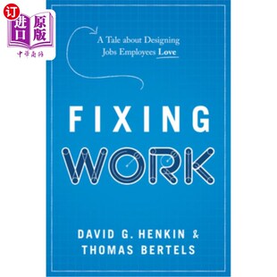 Employees Work Designing 海外直订Fixing Love 工作 Tale 一个关于设计员工喜欢 故事 about 修复工作 Jobs