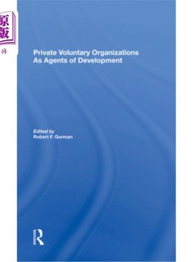 海外直订Private Voluntary Organizations as Agents of Development 促进发展的私营志愿组织