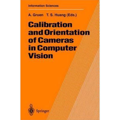 现货 黄煦涛 计算机视觉中摄像机的标定与定位 Calibration and Orientation of Cameras in Computer 英文原版【中商原版】