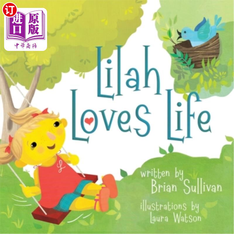 海外直订Lilah Loves Life -- (Children's Picture Book, Whimsical, Imaginative, Beautiful  Lilah热爱生活
