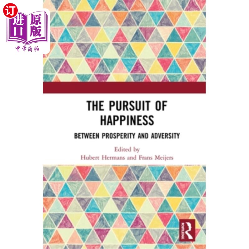 海外直订The Pursuit of Happiness: Between Prosperity and Adversity 《追求幸福:在繁荣与逆境之间