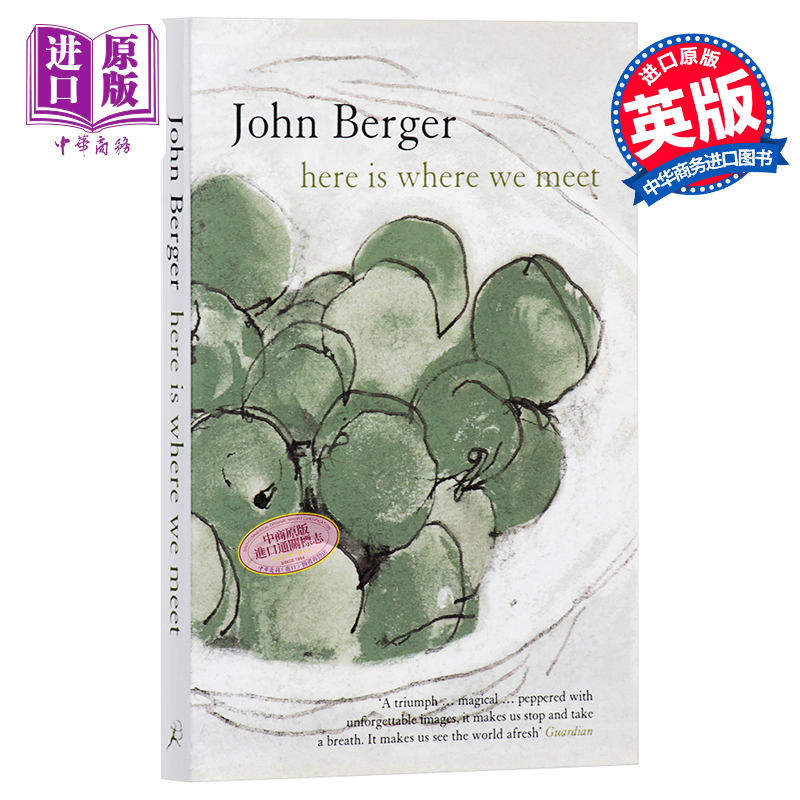约翰 伯格 我们在此相遇 豆瓣高分 英文原版 Here is Where We Meet 小说 英国 外国文学 John Berger【中商原版】