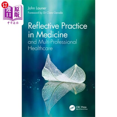 海外直订医药图书Reflective Practice in Medicine and Multi-Profes... 医学和多专业医疗保健的反思实践