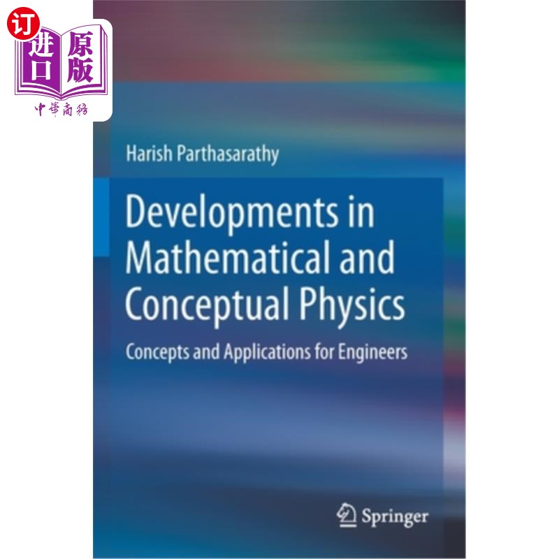 海外直订Developments in Mathematical and Conceptual Physics: Concepts and Applications f数学和概念物理的发展:工程