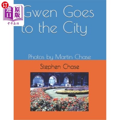 海外直订Gwen Goes to the City: Photos by Martin Chase 格温进城：马丁·蔡斯摄