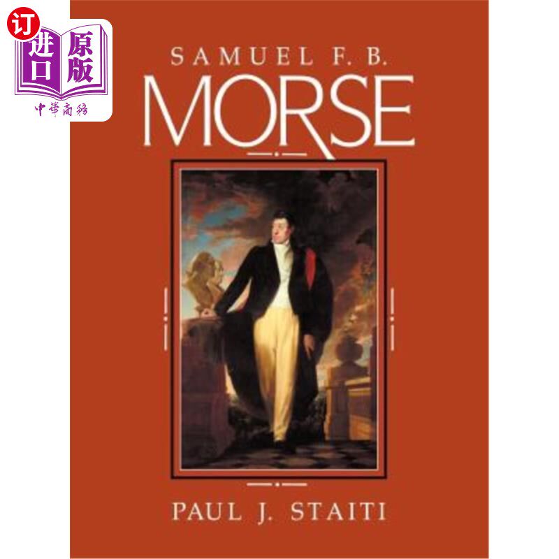 海外直订Samuel F. B. Morse 摩斯