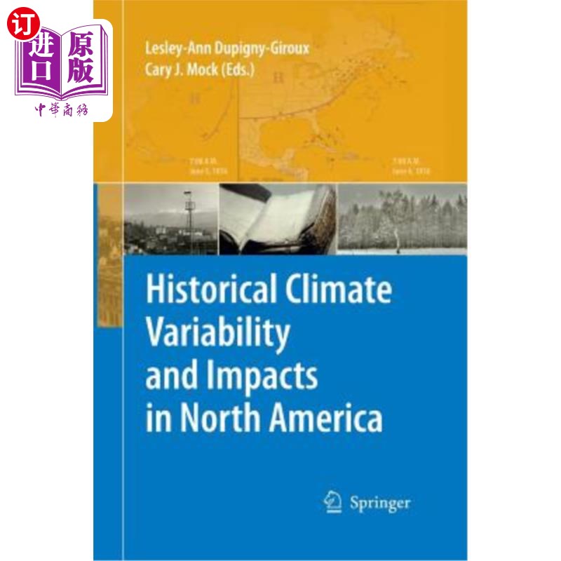 海外直订Historical Climate Variability and Impacts in North America 北美历史气候变率及其影响