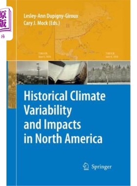 海外直订Historical Climate Variability and Impacts in North America 北美历史气候变率及其影响