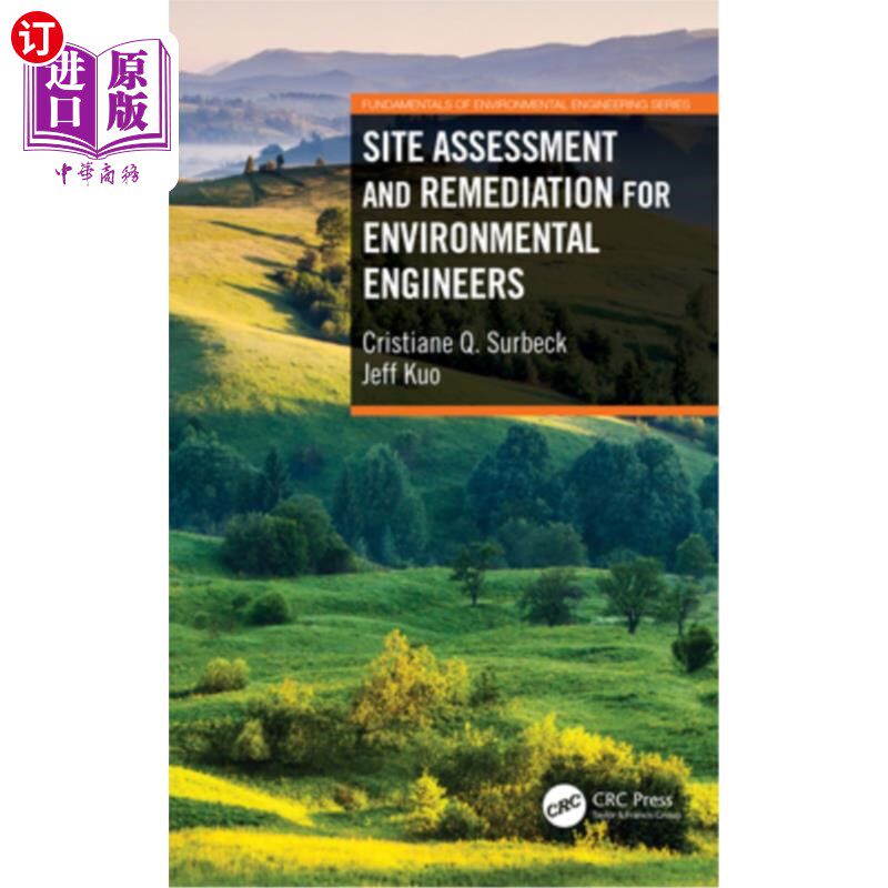 海外直订Site Assessment and Remediation for Environmental Engineers 环境工程师场地评估与修复