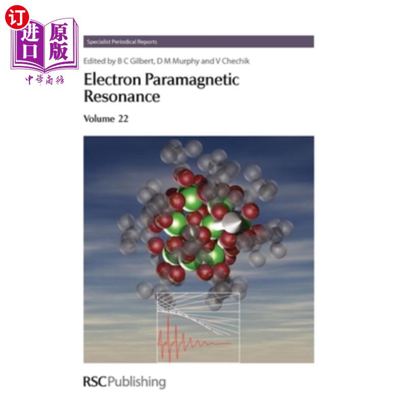 海外直订Electron Paramagnetic Resonance: Volume 22 电子顺磁共振:第22卷