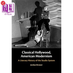 Studio Classical Modernism History Literary American System 海外直订Classical the Hollywood